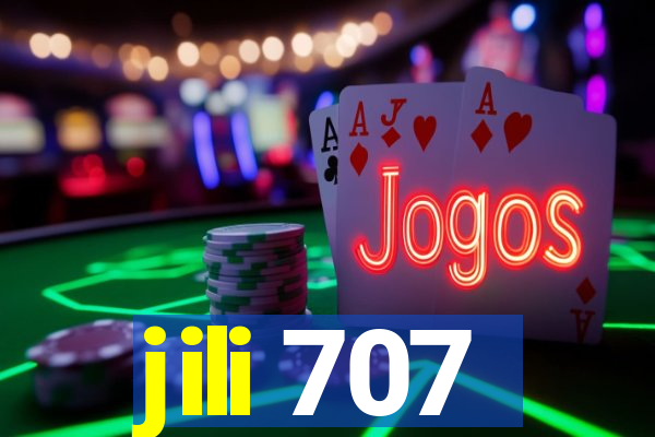 jili 707